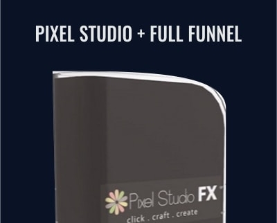 PIXEL STUDIO + FULL FUNNEL - Pixel Studio FX