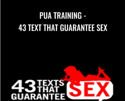 PUA Training-43 Text That Guarantee Sex - Richard La Ruina
