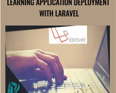 Learning Application Deployment with Laravel - Packt Publishing