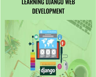 Learning Django Web Development - Packt Publishing