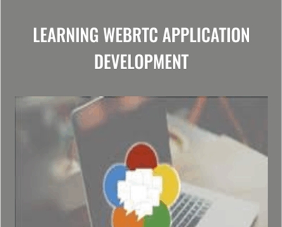 Learning WebRTC Application Development - Packt Publishing