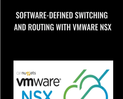Software-Defined Switching and Routing with VMware NSX - Packt Publishing