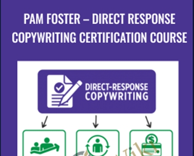 Pam Foster-Direct Response Copywriting Certification Course - Awai