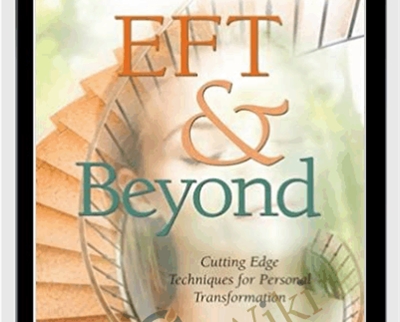 EFT and Beyond book with bonuses - Pamela Bruner and John Bullough