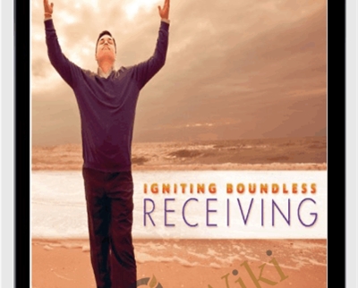 Igniting Boundless Receiving - Panache Desai
