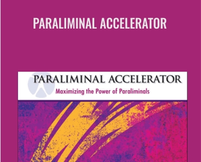 Paraliminal Accelerator - Paul R. Scheele
