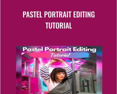 Pastel Portrait Editing Tutorial - Chris Hernandez