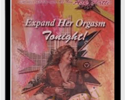 Expand Her Orgasm Tonight - Expanded Edition - Patricia Taylor