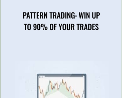 Pattern Trading: Win Up To 90% Of Your Trades - udemy
