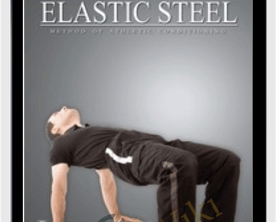 ElasticSteel Lower Body Focus Training - Paul Zaichik