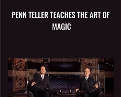 Penn Teller Teaches The Art of Magic - Penn and Teller