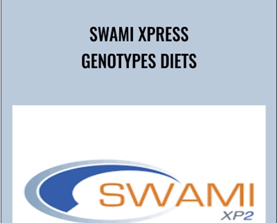 SWAMI Xpress Genotypes Diets - Peter DAdamo