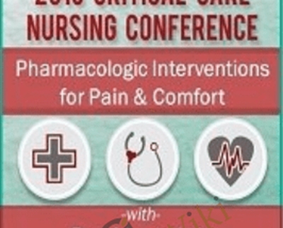 Pharmacologic Interventions for Pain and Comfort - Dr. Paul Langlois