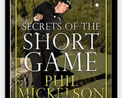 Secrets of the Short Game - Phil Midcefson