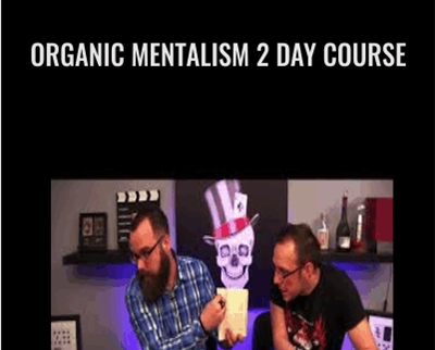 Organic Mentalism 2 Day Course - Phill Smith
