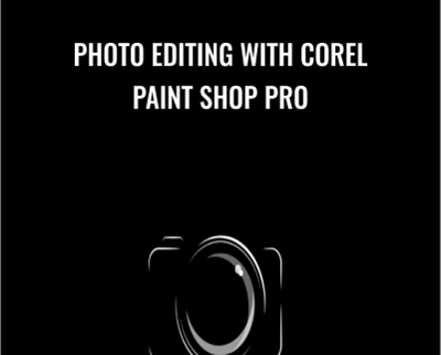 Photo Editing with Corel Paint Shop Pro - Stone River eLearning