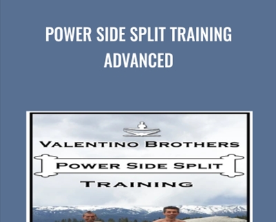 Power Side Split Training Advanced - Valentino Brothers
