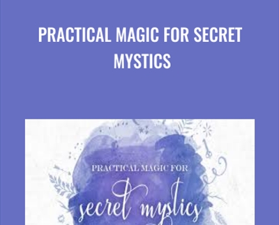 Practical Magic for Secret Mystics - Katherine North