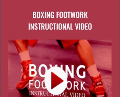Boxing Footwork Instructional Video - Precision Striking