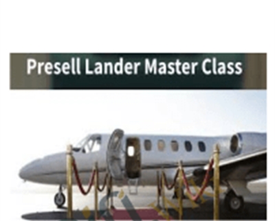 Presell Landers Masterclass - Greg Davis Season 1