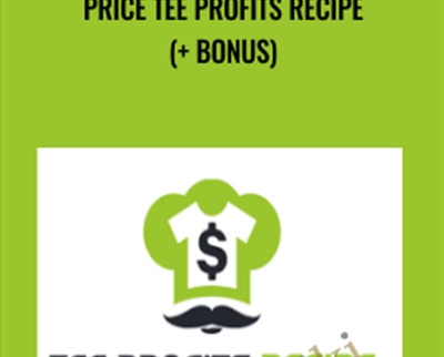 Price Tee Profits Recipe (+ BONUS) - Demian Caceres