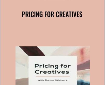 Pricing for Creatives - Shanna Skidmore