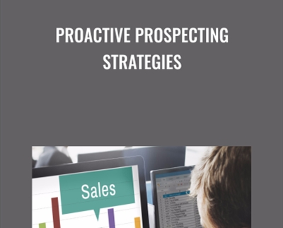 Proactive Prospecting Strategies - Tibor Shanto