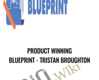 Product Winning Blueprint - Tristan Broughton