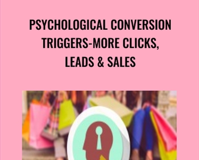 Psychological Conversion Triggers-More Clicks