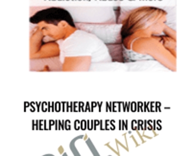Helping Couples in Crisis - Psychotherapy Networker