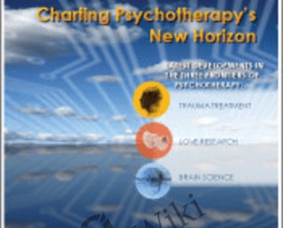 Psychotherapy Networker Symposium: Future View: Charting Psychotherapys New Horizon with Bessel van der Kolk