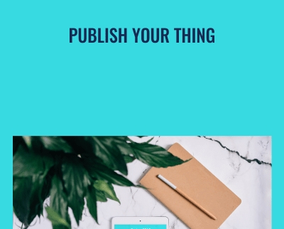 Publish Your Thing - Regina Anaejionu