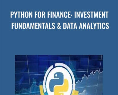 Python for Finance: Investment Fundamentals and Data Analytics - 365 Careers