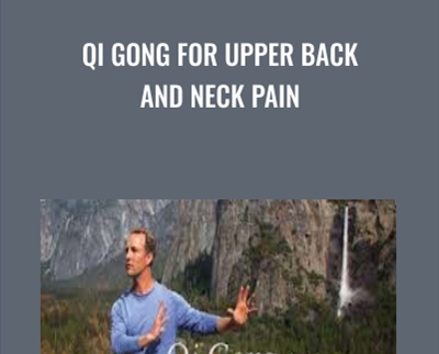 Qi Gong For Upper Back and Neck Pain - Lee Holden