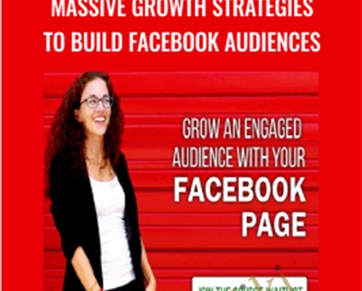 Massive Growth Strategies To Build Facebook Audiences - Rachel Miller
