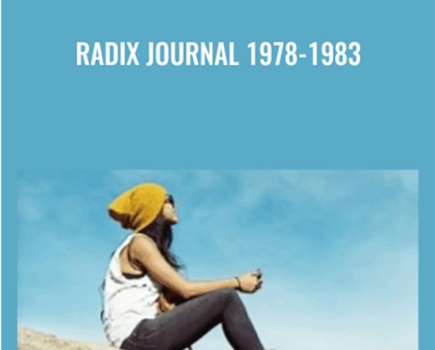 Radix Journal 1978-1983 - Charles R. Kelley