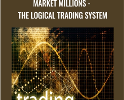Market Millions-The Logical Trading System - Raymond Chong