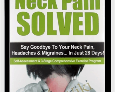 Neck Pain Solved - Rick Kaselj
