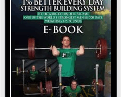 1% Better Every Day Strength Building System - Ricky Lundell