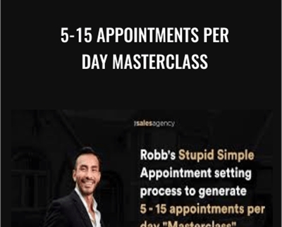 5-15 Appointments Per Day Masterclass - Robb Quinn