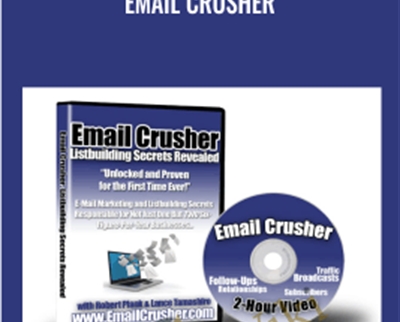 Email Crusher - Robert Plank and Lance Tamashiro