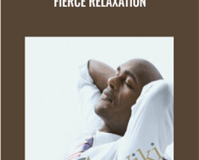 Fierce Relaxation - Roger Nix