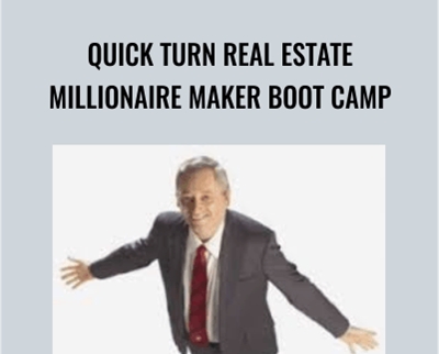 Quick Turn Real Estate Millionaire Maker Boot Camp - Ron LeGrand
