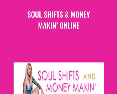 SOUL SHIFTS and MONEY MAKIN ONLINE - Katrina Ruth