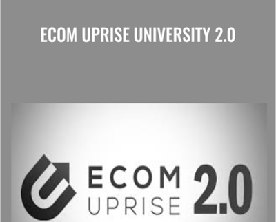 Ecom Uprise University 2.0 - Sam Jacobs