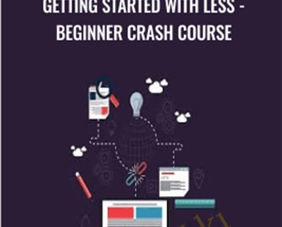 Getting Started with LESS -Beginner Crash Course - Sandy Ludosky