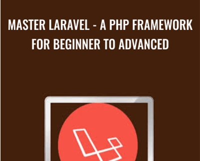 Master Laravel-A php framework for Beginner to Advanced - Sarthak Shrivastava