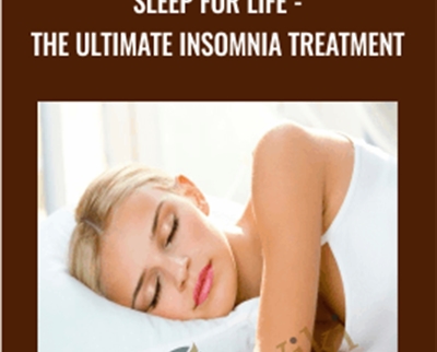 Sleep for Life-The Ultimate Insomnia Treatment - Sasha Stephens