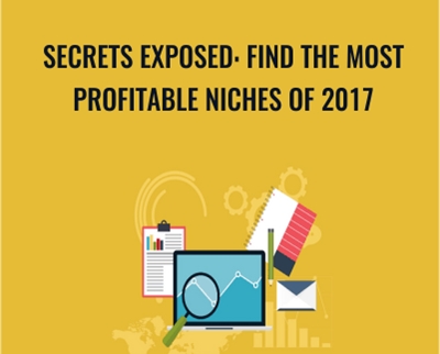 Secrets Exposed: Find The Most Profitable Niches of 2017 - Sandor Kiss