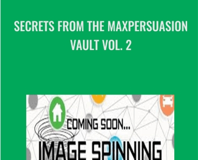 Secrets from the MaxPersuasion Vault Vol. 2 - Kenrick Cleveland